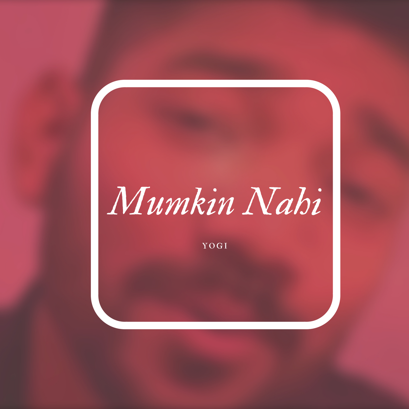 MUMKIN NAHI
